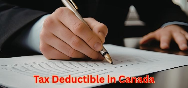 Tax Deductible in Canada